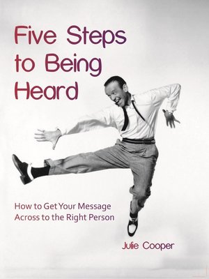 cover image of Five Steps to Being Heard